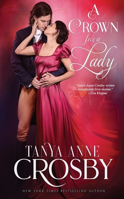 A Crown for a Lady - Tanya Anne Crosby