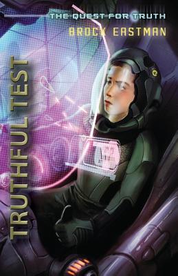 Coperta cărții 'Truthful Test: An Oliver Wikk Adventure - Brock Eastman'