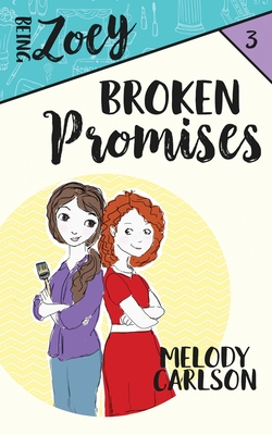 Broken Promises - Melody Carlson
