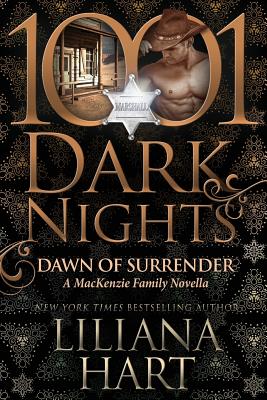 Dawn of Surrender: A MacKenzie Family Novella - Liliana Hart