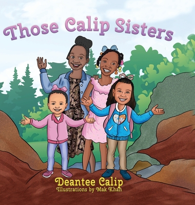 Those Calip Sisters - Deantee Calip