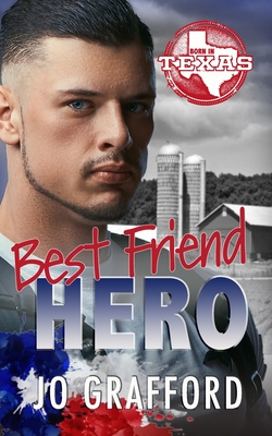 Best Friend Hero: Hometown Heroes A-Z - Jo Grafford
