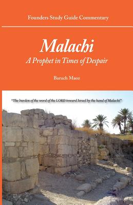 Founders Study Guide Commentary: Malachi - Baruch Maoz