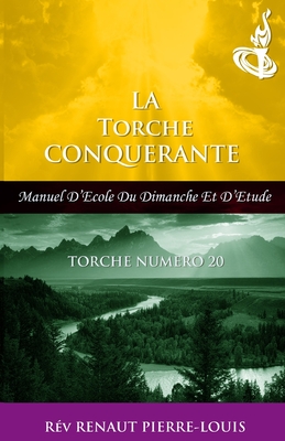 Coperta cărții 'Torche Conquérante: Torche Numéro 20 - Renaut Pierre-louis'