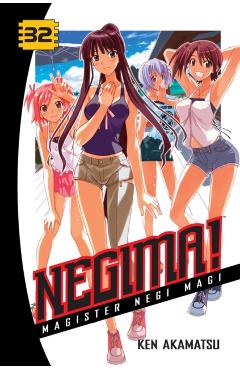 Coperta cărții 'Negima! Volume 32: Magister Negi Magi - Ken Akamatsu'