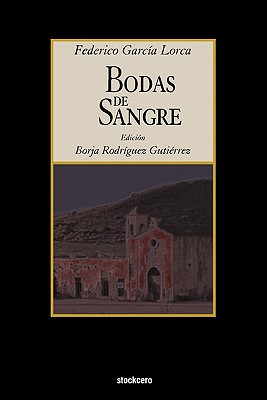 Bodas de Sangre - Federico Garcia Lorca