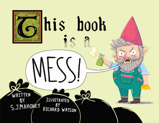 This Book Is a Mess! - S. J. Mahoney