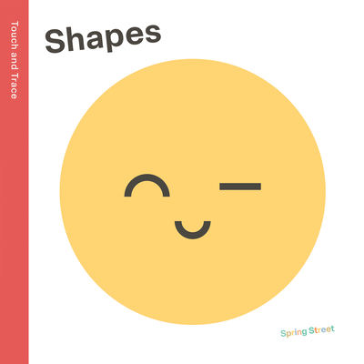 Spring Street Touch and Trace: Shapes - Boxer Books