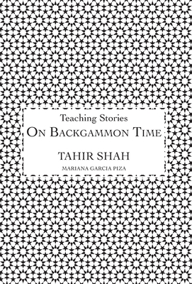 On Backgammon Time - Tahir Shah