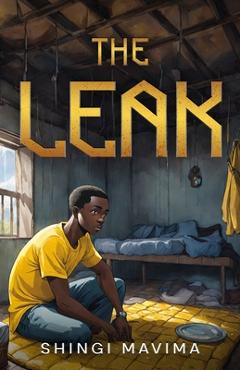 Coperta cărții 'The Leak - Shingi Mavima'