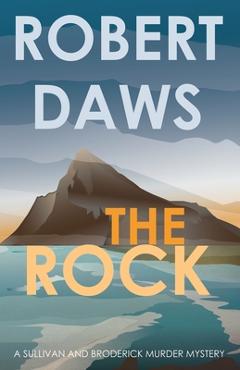 Coperta cărții 'The Rock - Robert Daws'