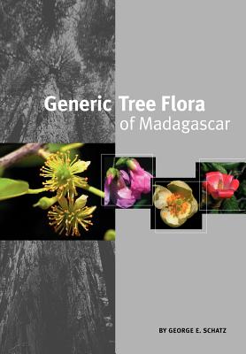 Generic Tree Flora of Madagascar (English) - George E. Schatz
