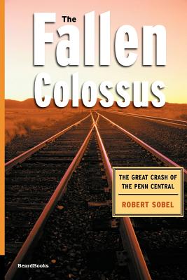 The Fallen Colossus - Robert Sobel