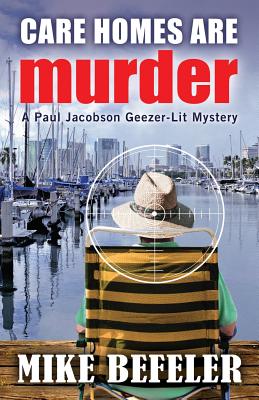 Care Homes are Murder - Mike Befeler