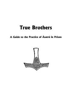 Coperta cărții 'True Brothers - Edred Thorsson'