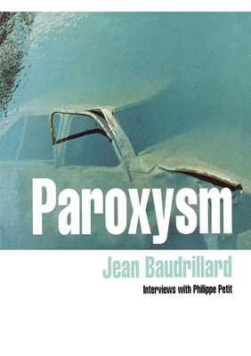 Paroxysm - Jean Baudrillard