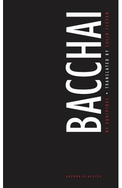 Coperta cărții 'Bacchai - Colin Teevan'