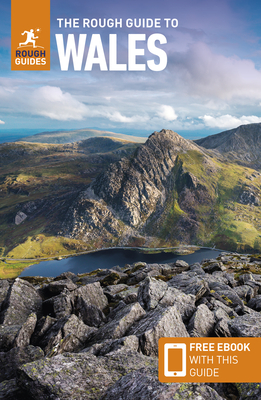 The Rough Guide to Wales: Travel Guide with Free eBook - Rough Guides