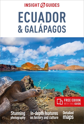 Insight Guides Ecuador & Galápagos: Travel Guide with Free eBook - Insight Guides