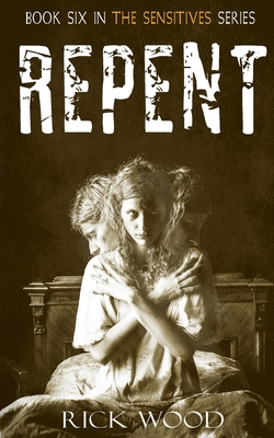 Repent - Rick Wood