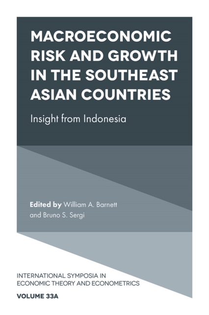Macroeconomic Risk and Growth in the Southeast Asian Countries: Insight from Indonesia - William A. Barnett
