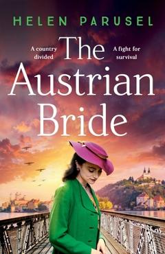 Coperta cărții 'The Austrian Bride - Helen Parusel'