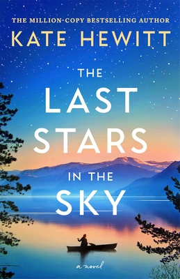 The Last Stars in the Sky - Kate Hewitt
