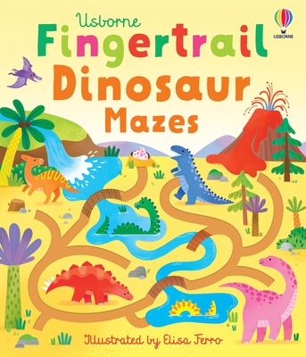 Coperta cărții 'Fingertrail Dinosaur Mazes - Felicity Brooks'