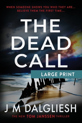 The Dead Call - J. M. Dalgliesh