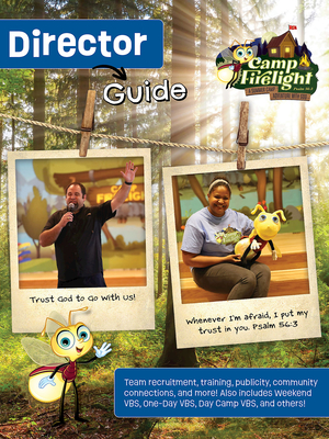 Vacation Bible School (Vbs) 2024 Camp Firelight Director Guide: A Summer Camp Adventure with God - 