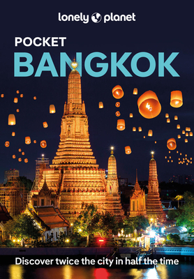 Lonely Planet Pocket Bangkok 7 - Lonely Planet