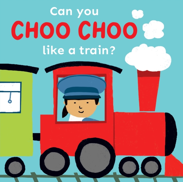 Can You Choo Choo Like a Train? - Cocoretto