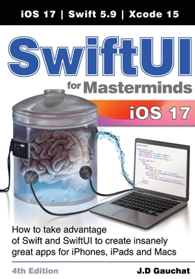 Coperta cărții 'SwiftUI for Masterminds 4th Edition: How to take advantage of Swift and SwiftUI to create insanely great apps for'