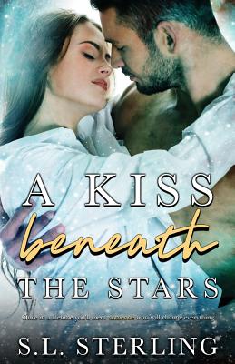 A Kiss Beneath the Stars - S. L. Sterling