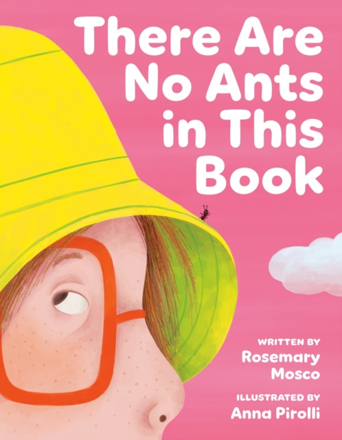 There Are No Ants in This Book - Rosemary Mosco