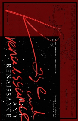 我只喜欢你的人设4 - Rose and Renaissance - Zhichu 稚楚