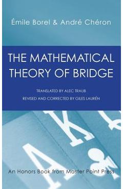 Coperta cărții 'The Mathematical Theory of Bridge: 134 Probability Tables, Their Uses, Simple Formulas, Applications and about 4000'