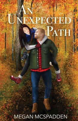 An Unexpected Path - Megan Mcspadden