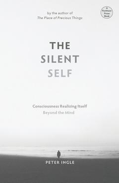 Coperta cărții 'The Silent Self - Peter Ingle'