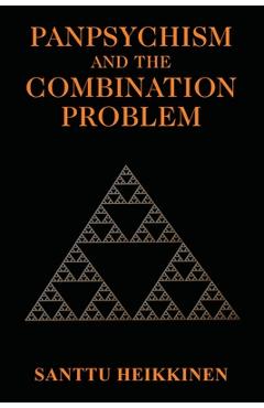 Coperta cărții 'Panpsychism and the Combination Problem - Santtu Heikkinen'