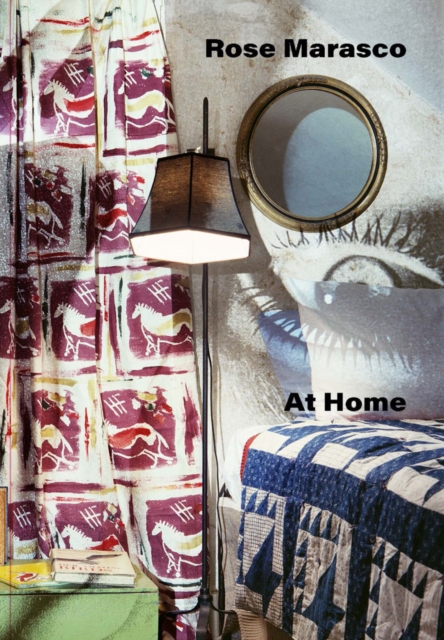 Rose Marasco: At Home - Rose Marasco