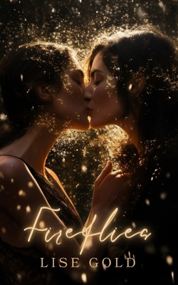 Fireflies - Lise Gold