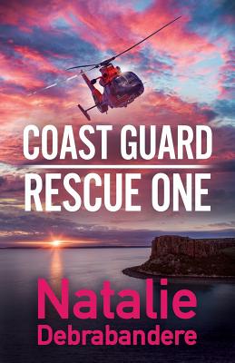 Coast Guard Rescue One - Natalie Debrabandere