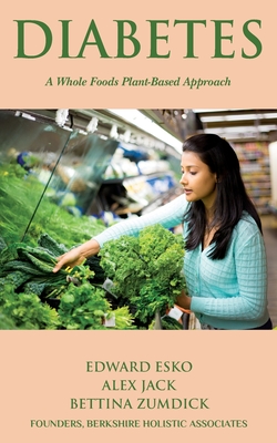 Diabetes: A Whole Foods, Plant-based Approach - Alex Jack