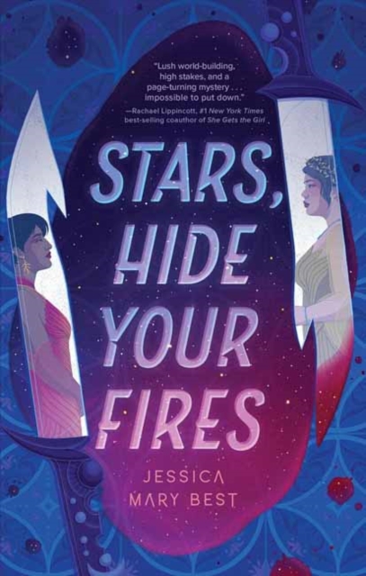 Stars, Hide Your Fires - Jessica Mary Best