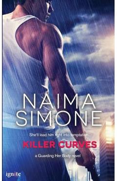 Coperta cărții 'Killer Curves - Naima Simone'