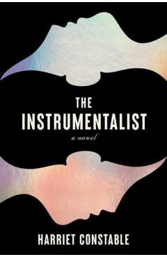 The Instrumentalist - Harriet Constable