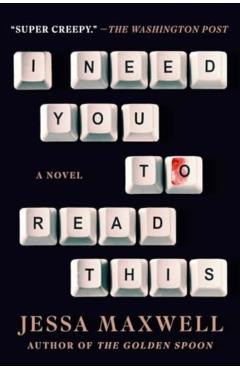 I Need You to Read This - Jessa Maxwell