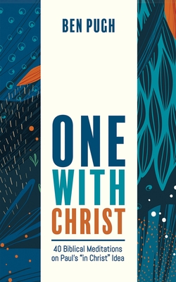 One with Christ - Ben Pugh