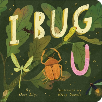I Bug You - Dori Elys
